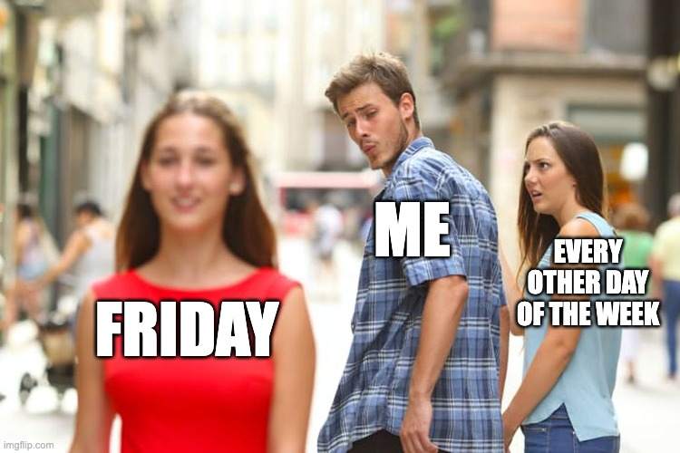 Friday meme funny