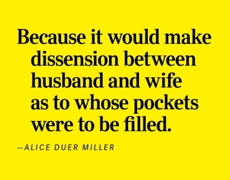 "Why We Oppose Pockets for Women" by Alice Duer Miller